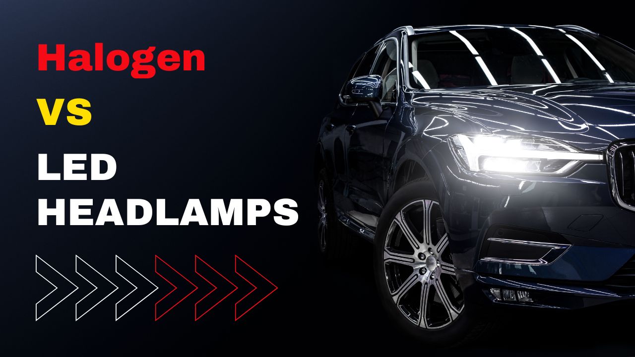 LED vs Halogen Headlights: Pros and Cons